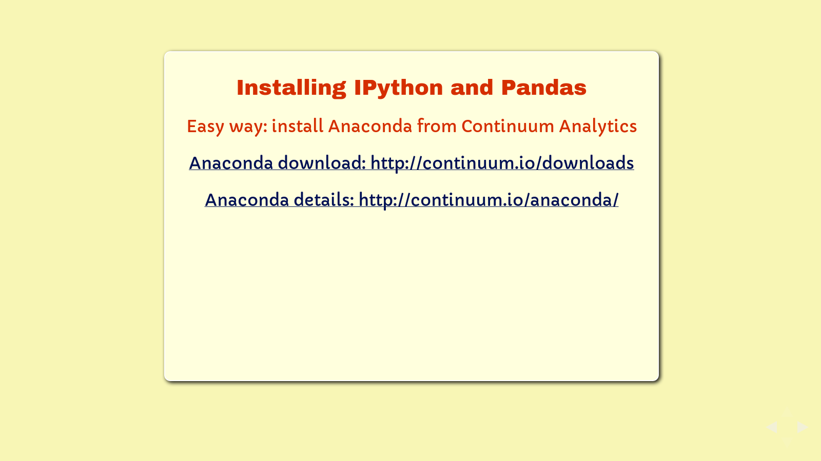 Slide: Installing IPython and Pandas