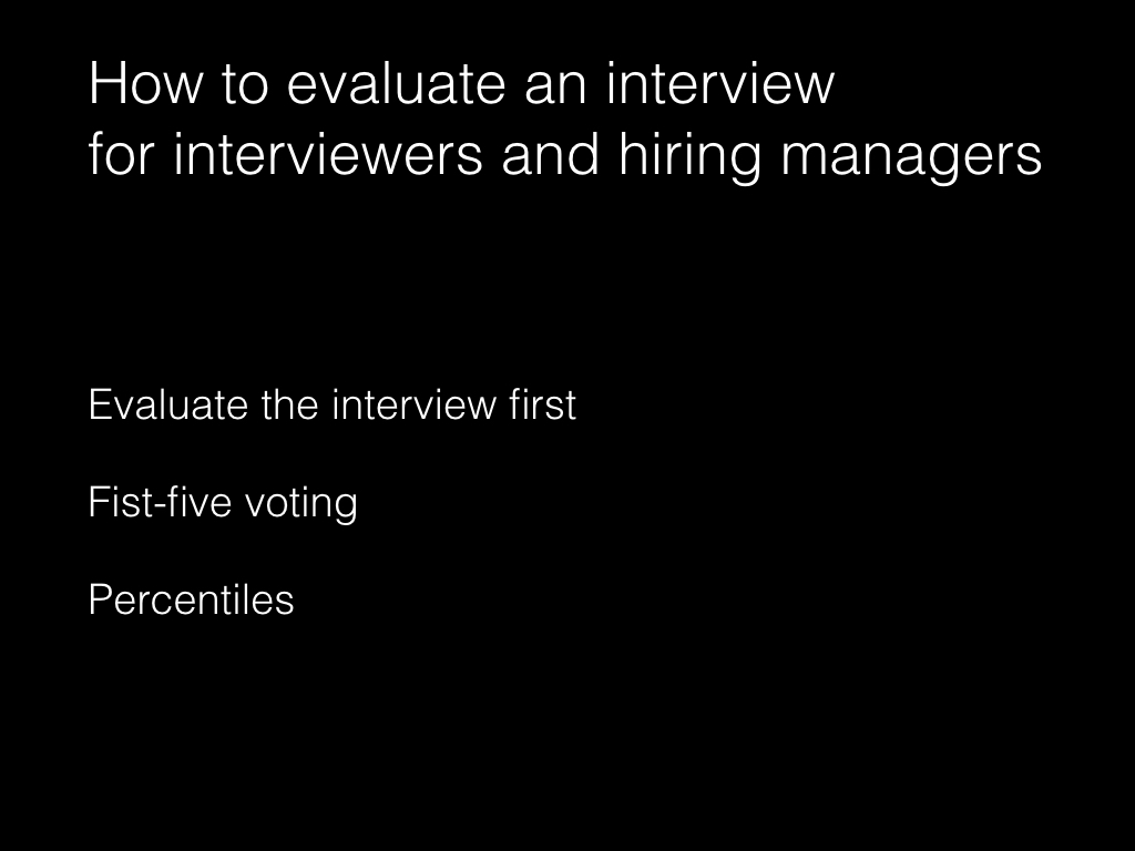 Slide: Managers - how to evaluate an interview