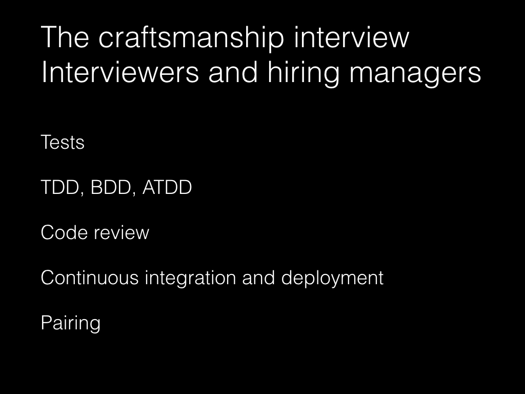 Slide: Managers - the software craftsmanship interview