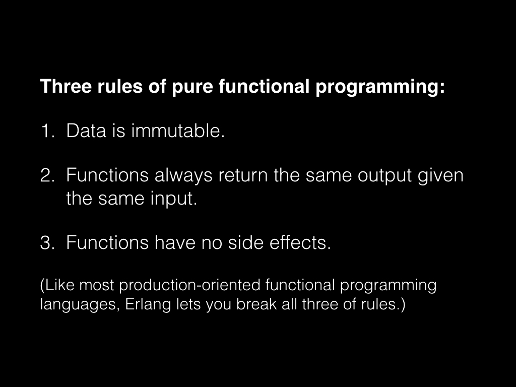Slide: Three rules of pure functional programming.