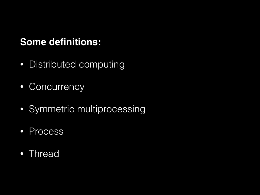 Slide: Some definitions.