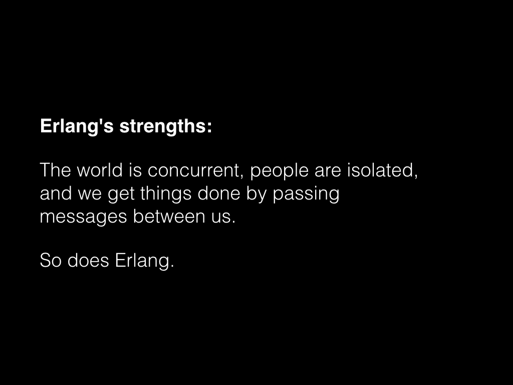 Slide: Erlang's strengths.